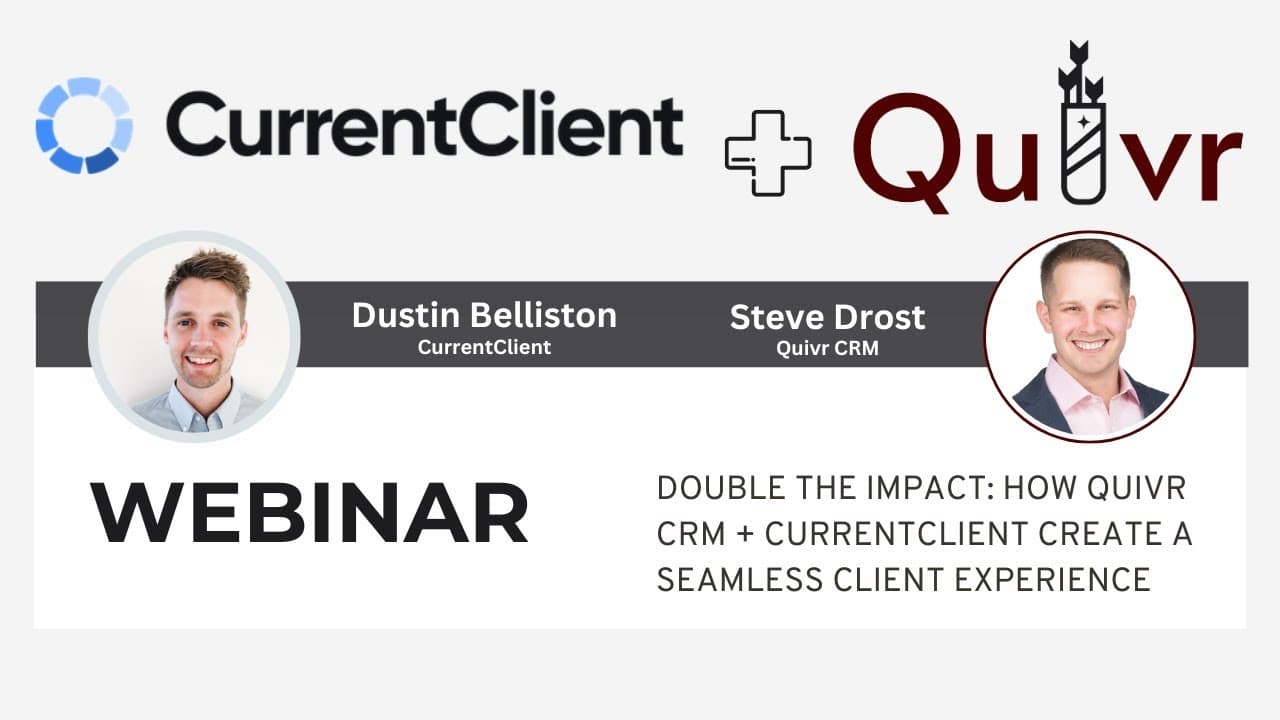 Quivr CRM and CurrentClient webinar on modern client communication